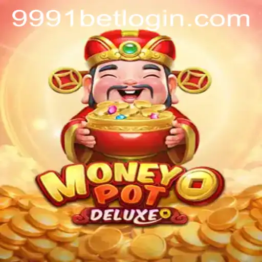 Exploring the Exciting World of MoneyPotDELUXE: A Comprehensive Guide to 9991bet PH Login