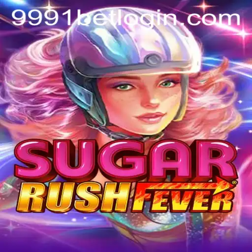Exploring the World of SugarRushFever and the Role of 9991bet PH Login