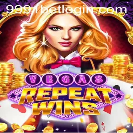 VegasRepeatWins: Exciting New Game with 9991bet PH Login