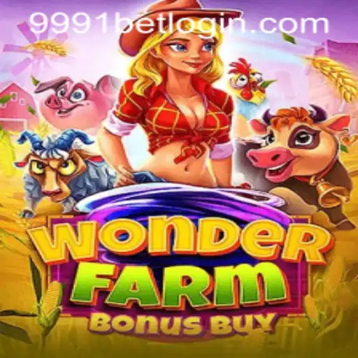 Exploring WonderFarmBonusBuy and the Role of 9991bet PH Login in the Gaming World
